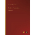 The Story of Sonny Sahib: in large print - Paperback