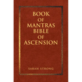 Book of Mantras: Bible of Ascension - Paperback