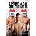 A Pound A Day Keeps The Butt OK - Paperback
