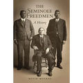 The Seminole Freedmen: A History Volume 2 - Paperback