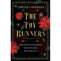 The Toy Runners: A Steamy Holiday Series - Paperback