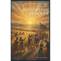 Revival and Awakenings Volume One: The End-Time Harvest - Paperback