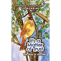 It's a Matter of Trust: The Story of Mrs. Red - Hardcover