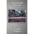 Imperishable Memories - Hardcover