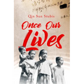 Once Our Lives: Life, Death and Love in the Middle Kingdom Volume 60 - Paperback