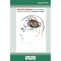 Wired For Intimacy: How Pornography Hijacks the Male Brain (16pt Large Print Edition) - Paperback