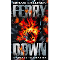 Ferry Down - Paperback