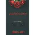 Push The Button - Paperback