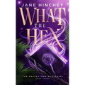 What the Hex: A Paranormal Cozy Mystery Romance - Paperback