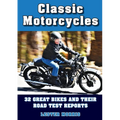 Classic Motorcycles: 32 great bikes and their road test reports - Paperback
