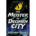 The Meister of Decimen City - Paperback