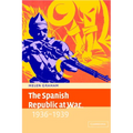 The Spanish Republic at War 1936 1939 - Paperback