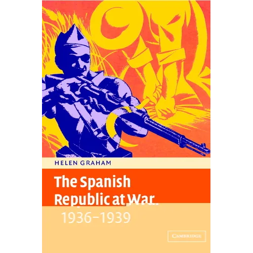 The Spanish Republic at War 1936 1939 - Paperback