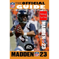 MADDEN NFL 23 The Official Game Guide: Offensive and Defense Guide, Tips, Tricks, Rankings, And More - Paperback