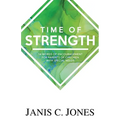 Time of Strength: 14 Words of Encouragement for Parents of Children with Special Needs - Paperback