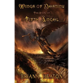 Wings of Destiny: The Story of Fifth Angel - Paperback