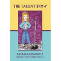 The Talent Show - Hardcover