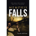 Memphis Falls - Paperback