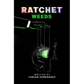 Ratchet Weeds - Paperback