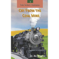 The Night Heroes: Cry From the Coal Mine - Paperback