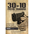 30-10 Pistol Training - Paperback