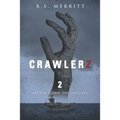 Crawlerz: Book 2: Batten Down the Hatches - Paperback