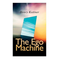 The Ego Machine - Paperback