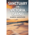 Sanctuary on Victoria Island - Paperback