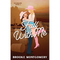 Fall With Me (Illustrated Special Edition Cover) - Paperback