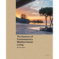 The Essence of Contemporary Mediterranean Living: Ramón Esteve - Hardcover