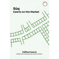 Suq: Geertz on the Market - Paperback
