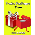 Pretty Packages Too - Paperback