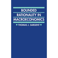 Bounded Rationality in Macroeconomics: The Arne Ryde Memorial Lectures - Paperback