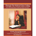 Through the Political Glass Ceiling: Race to Prime Ministership by Trinidad and Tobago's First Female, Kamla Persad-Bissessar - Paperback