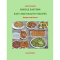 Middle Eastern Easy and Healthy Recipes: Recipes and Poems - Paperback