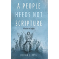 A People Heeds Not Scripture: Allusion in Judges - Paperback