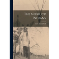 The Nipmuck Indians - Paperback