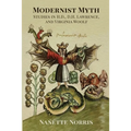 Modernist Myth: Studies in H.D., D.H. Lawrence, and Virginia Woolf - Paperback