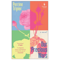 Our Precious Wars - Paperback
