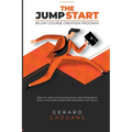The Jump Start 90-Course Creation Program: How To Turn Your Knowledge And Experience Into A High-End Signature Program That Sells - Paperback
