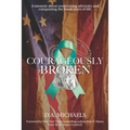 Courageously Broken - Paperback