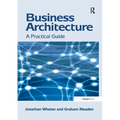 Business Architecture: A Practical Guide - Paperback