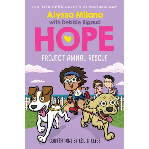 Project Animal Rescue (Alyssa Milano's Hope #2) - Hardcover