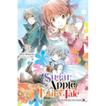 Sugar Apple Fairy Tale, Vol. 9 (Light Novel): The Silver Sugar Master and the Rainbow Successors Volume 9 - Paperback