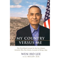My Country Versus Me: The First-Hand Account by the Los Alamos Scientist Who Was Falsely Accused of Being a Spy - Paperback