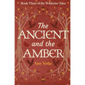The Ancient and the Amber - Paperback