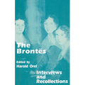 The Brontes: Interviews and Recollections - Paperback