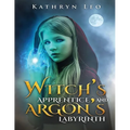 Witch's Apprentice and Argon's Labyrinth - Paperback