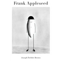 Frank Appleseed - Paperback
