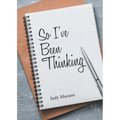 So I've Been Thinking - Paperback